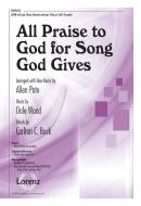 All Praise To God For Song God Gives 
