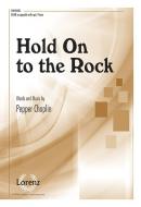 Hold on to the Rock 