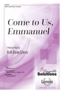 Come To Us, Emmanuel 