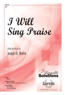 I Will Sing Praise 