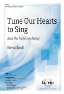 Tune Our Hearts To Sing 