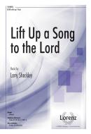 Lift Up A Song To The Lord 