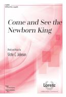 Come and See The Newborn King 
