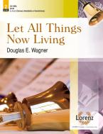 Let All Things Now Living 