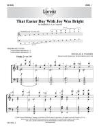 That Easter Day With Joy Was Bright 