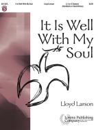 It Is Well With My Soul 