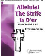 Alleluia! The Strife Is O'er 