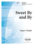 Sweet By and By 