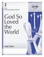 God So Loved The World 