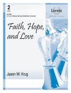 Faith, Hope, and Love 