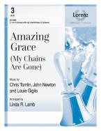 Amazing Grace (My Chains Are Gone) 