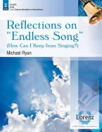 Reflections On Endless Song 