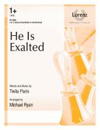 He Is Exalted 