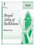 Angels Sang At Bethlehem 