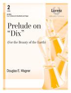 Prelude On Dix 