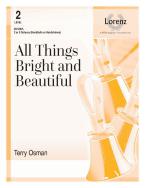 All Things Bright and Beautiful 