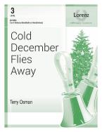 Cold December Flies Away 
