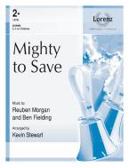 Mighty To Save 