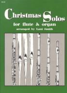 Christmas Solos For Flute and Organ 