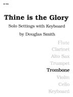 Thine Is The Glory 