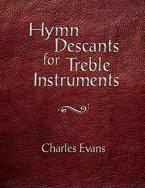Hymn Descants For Treble Instruments 