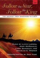 Follow The Star, Follow The King 