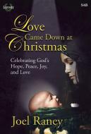 Love Came Down At Christmas 