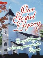 Our Gospel Legacy 