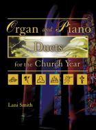 Organ and Piano Duets for The Church Year 