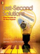 Last-Second Solutions 