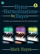 Hymn Harmonizations By Hayes 