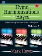 Hymn Harmonizations By Hayes, Vol. 2 