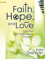 Faith, Hope, and Love 