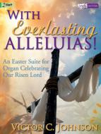 With Everlasting Alleluias! 