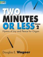 Two Minutes or Less, Vol. 2 