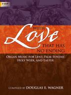 With Love That Has No Ending 