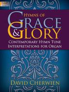 Hymns Of Grace and Glory 