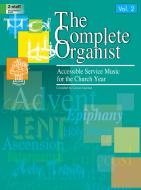 The Complete Organist, Vol. 2 