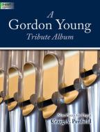 A Gordon Young Tribute Album 