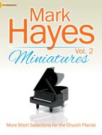 Mark Hayes Miniatures, Vol. 2 