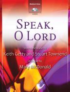 Speak, O Lord 