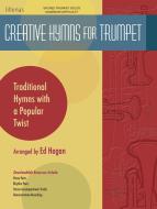Creative Hymns For Trumpet 