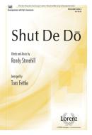 Shut De Do 
