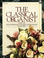The Classical Organist, Vol. 2 