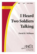 I Heard Two Soldiers Talking 