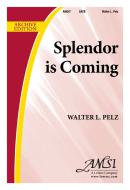 Splendor Is Coming 