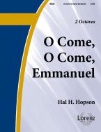 O Come! O Come Emmanuel 