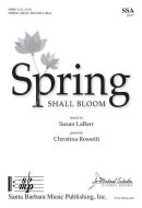 Spring Shall Bloom 