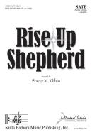 Rise Up Shepherd 