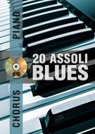 Chorus Pianoforte - 20 assoli blues 